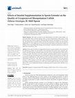 Research paper thumbnail of Effects of Inositol Supplementation in Sperm Extender on the Quality of Cryopreserved Mesopotamian Catfish (Silurus triostegus, H. 1843) Sperm