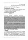 Research paper thumbnail of MORPHOLOGY OF URBAN SPACE: Model of Configuration using Logic of Space (LoS) Theory in densely populated of Bandung City