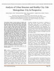 Research paper thumbnail of Analysis of Urban Structure and Healthy City: Ede Metropolitan City In Perspective