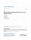 Research paper thumbnail of Behavior Problems of Maltreated Children Receiving In-Home Child Welfare Services