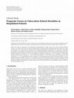 Research paper thumbnail of Prognostic Factors in Tuberculosis Related Mortalities in Hospitalized Patients