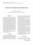 Research paper thumbnail of Stochastic node caching for memory‐bounded search