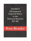 Research paper thumbnail of Senmyo Old Japanese Imperial Edicts in the National Histories 697 887