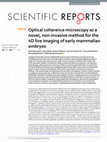 Research paper thumbnail of Optical coherence microscopy as a novel, non-invasive method for the 4D live imaging of early mammalian embryos