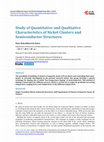 Research paper thumbnail of Study of Quantitative and Qualitative Characteristics of Nickel Clusters and Semiconductor Structures