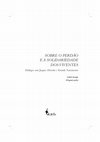 Research paper thumbnail of Sobre o perdão e a solidariedade dos viventes: diálogos com Jacques Derrida e Evando Nascimento (Sumário + Apresentação)