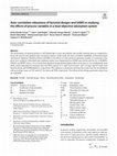 Research paper thumbnail of Auto-correlation robustness of factorial designs and GAMS in studying the effects of process variables in a dual-objective adsorption system