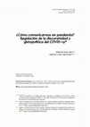 Research paper thumbnail of Palabras clave: comunicación, discurso, pandemia, política. How Do We Communicate in Pandemic? Regulation of the Discursiveness and Glotopolitics of COVID-19