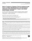 Research paper thumbnail of Effects of Treatment on Angiogenic (Vascular Endothelial Growth Factor-2 and Matrix Metalloproteinase-2) and Antiangiogenic (Endostatin and Thrombospondin-1) Factors in Non-muscle Invasive Bladder Carcinoma