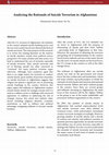 Research paper thumbnail of Analyzing the Rationale of Suicide Terrorism in Afghanistan