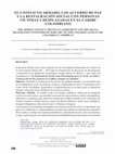 Research paper thumbnail of EL CONFLICTO ARMADO, LOS ACUERDO DE PAZ  Y LA RESTAURACIÓN SOCIAL CON PERSONAS  VÍCTIMAS Y DESPLAZADAS EN EL CARIBE  COLOMBIANO