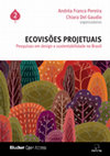 Research paper thumbnail of Ecovisões projetuais 2. Pesquisas em design e sustentabilidade no Brasil.