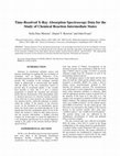 Research paper thumbnail of Time-Resolved X-Ray Absorption Spectroscopy Data for the Study of Chemical Reaction Intermediate States