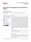 Research paper thumbnail of Asset Life Cycle Management in Finnish Water Utilities