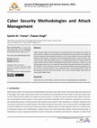 Research paper thumbnail of Cyber Security Methodologies and Attack Management