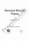 Research paper thumbnail of Otonomi Khusus Papua