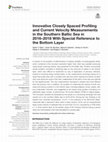 Research paper thumbnail of Innovative Closely Spaced Profiling and Current Velocity Measurements in the Southern Baltic Sea in 2016–2018 With Special Reference to the Bottom Layer