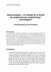 Research paper thumbnail of Improvisasjon – et verktøy for å forstå de yngste barnas medvirkning i barnehagen?