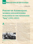 Research paper thumbnail of Poetry of Azerbaijani Women Enlighteners Published in the Newspaper “İşıq” (1911-1912)