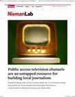 Research paper thumbnail of Public access television channels are an untapped resource for building l