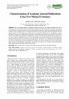 Research paper thumbnail of Characterisation of Academic Journal Publications Using Text Mining Techniques