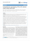 Research paper thumbnail of Comprehensive genotyping of the USA national maize inbred seed bank