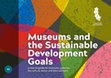 Research paper thumbnail of Museums and the Sustainable Development Goals