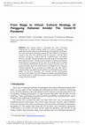 Research paper thumbnail of From Stage to Virtual: Cultural Strategy of Panggung Kahanan Amidst The Covid-19 Pandemic