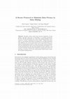 Research paper thumbnail of A Secure Protocol to Maintain Data Privacy In Data Mining