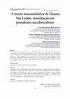 Research paper thumbnail of A morte transmidiática de Osama bin Laden: remediação em jornalismo na cibercultura