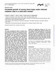 Research paper thumbnail of Increased growth of young citrus trees under reduced radiation load in a semi-arid climate1