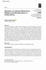 Research paper thumbnail of Salvation as Cultural Distinction: Religion and Neoliberalism in Urban Africa