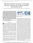 Research paper thumbnail of DRL-Based Channel and Latency Aware Radio Resource Allocation for 5G Service-Oriented RoF-MmWave RAN