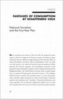 Research paper thumbnail of "Fantasies of Consumption at Schaffendes Volk: National Socialism and the Four-Year Plan"