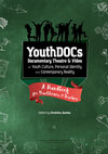 Research paper thumbnail of YouthDOCs -Documentary Theatre & Video οn Youth Culture, Personal Identity and Contemporary Reality A Handbook for Practitioners & Teachers