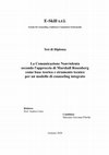 Research paper thumbnail of La Comunicazione Nonviolenta secondo l'approccio di Marshall Rosenberg come base teorica e strumento tecnico per un modello di counseling integrato