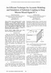 Research paper thumbnail of An efficient technique for accurate modeling and simulation of substrate coupling in deep micron mixed-signal IC's