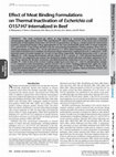 Research paper thumbnail of Effect of Meat Binding Formulations on Thermal Inactivation of Escherichia coli O157:H7 Internalized in Beef