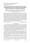 Research paper thumbnail of Relationship Between Physical Conditions Of Houses Building With Pneumonia Disease Events in Children Participants Of Poor People in The Makassar City, South Sulawesi, Indonesia