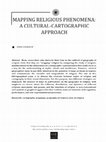 Research paper thumbnail of Mapping Religious Phenomena: A Cultural-Cartographic Approach