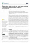 Research paper thumbnail of Research on the Impact of Urban Rail Transit on the Financing Constraints of Enterprises from the Perspective of Sustainability