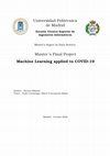 Research paper thumbnail of Master s Final Project Machine Learning applied to COVID-19