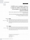 Research paper thumbnail of A AIDS como condição crônica e o papel do Médico de Família e Comunidade e da Estratégia Saúde da Família