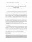 Research paper thumbnail of Investigating the Acceptance of Electronic Banking in the Rural Areas of Pakistan: An Application of the Unified Model