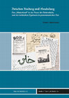 Research paper thumbnail of Zwischen Bindung und Abnabelung: Das „Mutterland“ in der Presse der Dobrudscha und der türkischen Zyprioten in postosmanischer Zeit. Istanbuler Texte und Studien 29. Würzburg: Ergon Verlag 2012