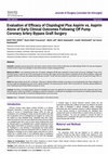 Research paper thumbnail of Evaluation of Efficacy of Clopidogrel Plus Aspirin vs. Aspirin Alone of Early Clinical Outcomes Following Off Pump Coronary Artery Bypass Graft Surgery