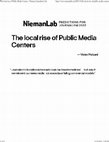 Research paper thumbnail of The Local Rise of Public Media Centers