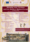 Research paper thumbnail of Belonging: Jews,  Christians and Civic Identity in medieval Europe. Conference Jerusalem 3 5 Jan 2022