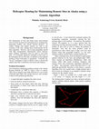 Research paper thumbnail of Helicopter Routing for Maintaining Remote Sites in Alaska using a Genetic Algorithm