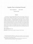 Research paper thumbnail of Liquidity Flows in Interbank Networks